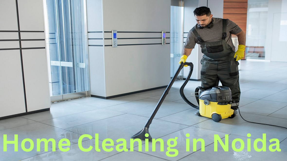 House Cleaninig Service in Noida